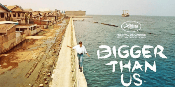 Documentaire – Bigger Than Us